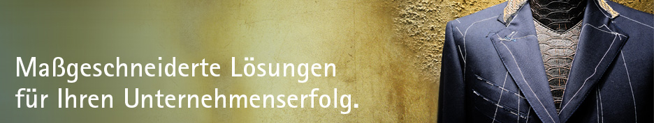 Ma&szlig;geschneiderte L&ouml;sungen f&uuml;r Ihren Unternehmenserfolg.