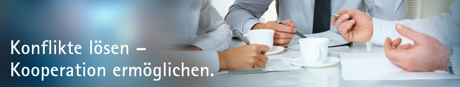 Konflikte l&ouml;sen - Kooperation erm&ouml;glichen.